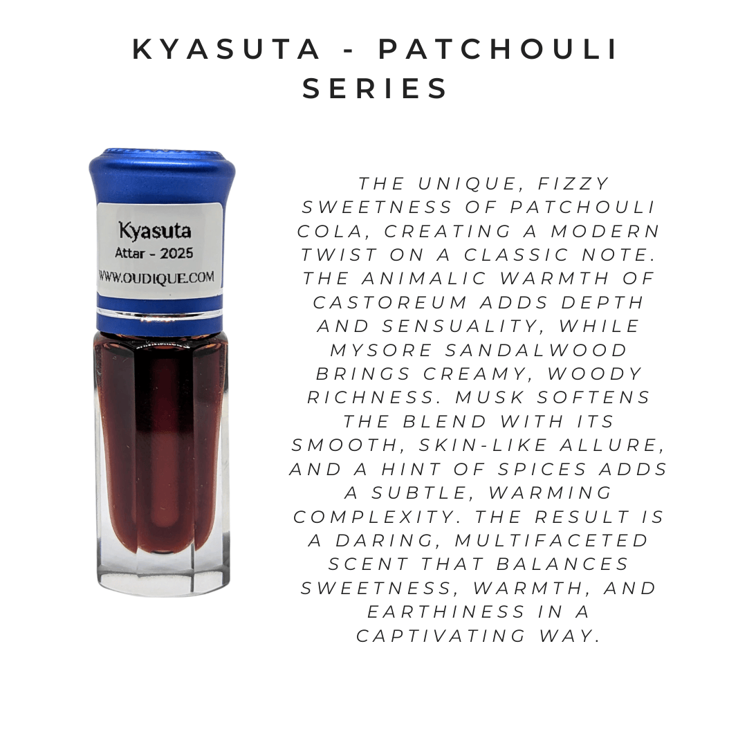 KYASUTA - PATCHOULI SERIES